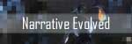 Narrative Evolved